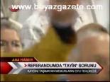 Referanduma Tayin Sorunu