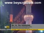 Bu Yıl Tek Ramazan