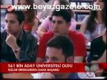 universite sinavi - 561 Bin Aday Üniversiteli Oldu Videosu