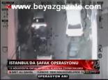 safak operasyonu - İstanbul'da Şafak Operasyonu Videosu