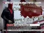 İstanbul'da Operasyon