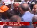 Evet Depremi Sürüyor