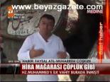 hz muhammed - Hira Mağarası Çöplük Gibi Videosu