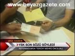 YSK son noktayı koydu