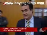 onder sav - Chp Baykal'ı Eve Hapsetti Videosu