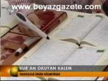 Kur'an Okuyan Kalem