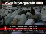 kutsal topraklar - Kutsal Topraklarda Ramazan Videosu