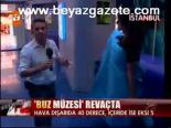 yaz sicaklari - Buz Müzesi Revaçta Videosu