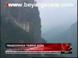 gurcistan - Trabzon'da Tarihi Gün Videosu