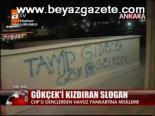 Gökçek'i Kızdıran Slogan