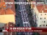 20 Bin Kişilik İftar