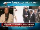 Gündem Ekeonomi Ve Referandum