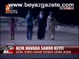 Açık Havada Sahur Keyfi