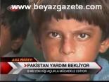 pakistan - Pakistan Yardım Bekliyor Videosu