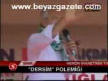 miting alani - Dersim polemiği Videosu