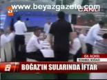 Boğaz'ın sularında iftar