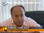 İdamdan sonra kola!