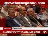 Hangi Evet Daha Makbul!