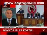 Hsyk'da İpler Koptu
