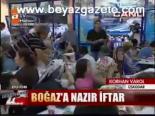 iftar sofrasi - Boğaz'a Nazır İftar Videosu