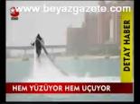 Hem Yüzüyor Hem Uçuyor