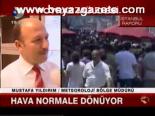 hava sicakligi - Hava Normale Dönüyor Videosu