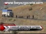 Hakkari Şemdinli'de Çatışma
