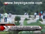 İstanbul'da Mühimmat Araması