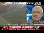 Vicdansız Ve Ahlaksız Bir Yalan