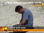 2 Asker Şehit Oldu