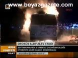 Zeytinburnu,otobüs,yangın