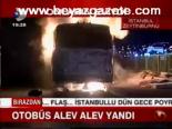 Otobüs Alev Alev Yandı