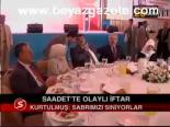 Saadet'te Olaylı İftar