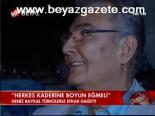 Herkes Kaderine Boyum Eğmeli