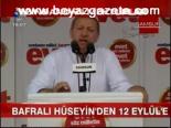 Bafralı Hüseyin'den 12 Eylül'e