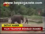 Yılın Transfer Bombası Dumbo