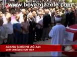 Adana Şehidine Ağladı