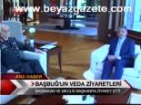 Başbuğ'un Veda Ziyaretleri