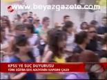 Kpss'ye Suç Duyurusu