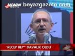 Recep Bey Davalık Oldu