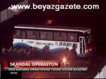 Skandal Operasyon