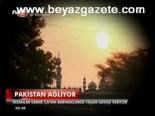 Pakistan Ağlıyor