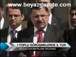Toplu Görüşmelerde 3.tur