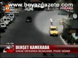 Dehşet Kamerada