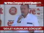 Devlet Kurumları Görüşüyor