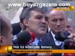 Pkk İle Görüşme İddiası