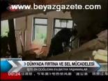 Dünyada Fırtına Ve Sel Mücadelesi