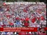 Referanduma Sayılı Gün Kala