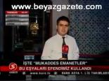 İşte Mukaddes Emanetler