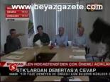 Stk'lardan Denirtaş'a Cevap